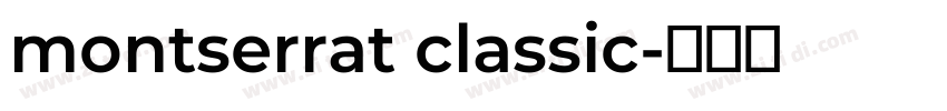 montserrat classic字体转换